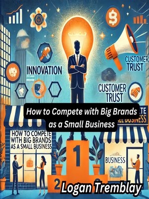 cover image of How to Compete with Big Brands as a Small Business